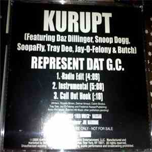 Kurupt Featuring Daz Dillinger, Snoop Dogg, Soopafly, Tray Dee, Jay-O-Felony & Butch - Represent Dat G.C. download free