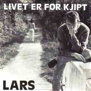 Lars - Livet Er For Kjipt download free