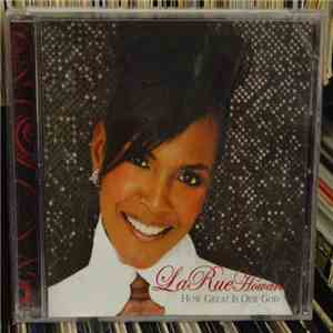 Larue Howard - How Great Is Our God download mp3 flac