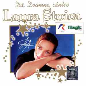 Laura Stoica - Dă, Doamne Cântec download mp3 flac
