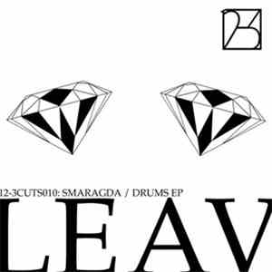 Leav - Smaragda / Drums Ep download mp3 flac