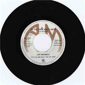 Lee Michaels - Do You Know What I Mean / Can I Get A Witness download free
