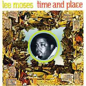 Lee Moses - Time And Place download mp3 flac