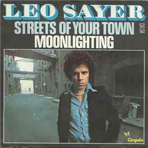 Leo Sayer - Streets Of Your Town / Moonlighting download mp3 flac