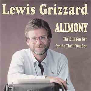 Lewis Grizzard - Alimony: The Songs Of Lewis Grizzard download mp3 flac