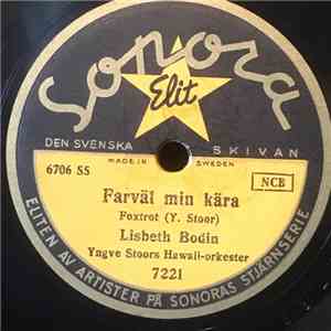 Lisbeth Bodin, Yngve Stoors Hawaii-Orkester - Farväl Min Kära / Bröllopsresan Till Hawaii download mp3 flac