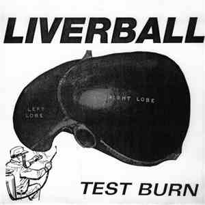 Liverball - Test Burn download mp3 flac