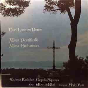Lorenzo Perosi , Aachener Kirchenchor - Missa Eucharistica, Missa Pontificalis download free