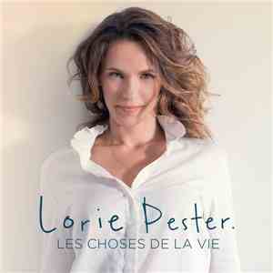 Lorie Pester - Les Choses De La Vie download mp3 flac