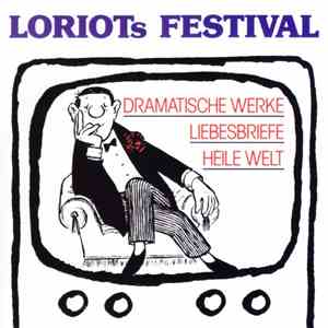 Loriot - Loriots Festival download free