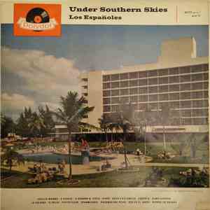 Los Españoles - Under Southern Skies download free