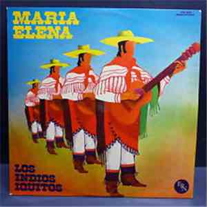 Los Indios Iquitos - Maria Elena download mp3 flac
