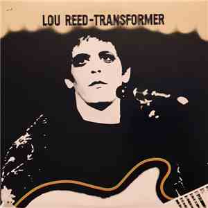 Lou Reed - Transformer download mp3 flac