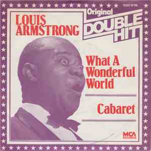Louis Armstrong - What A Wonderful World / Cabaret download mp3 flac