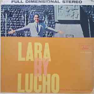 Lucho Gatica - Lara By Lucho download free