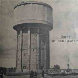 Lucretio - The Lisbon Treaty E.P. download free