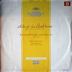 Ludwig van Beethoven, Wolfgang Schneiderhan, Berliner Philharmoniker, Paul van Kempen - Konzert Für Violine Und Orchester D-Dur Op. 61 download mp3 flac