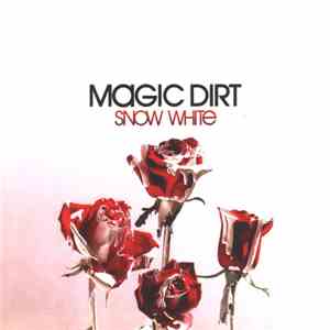 Magic Dirt - Snow White download free Magic Dirt - Snow White download mp3 flac