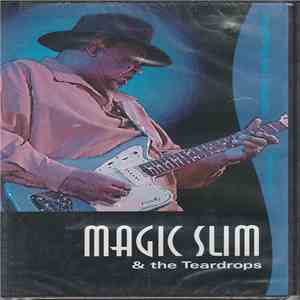 Magic Slim & The Teardrops - Anything Can Happen download mp3 flac
