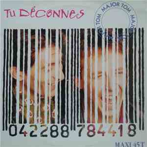 Major Tom  - Tu Déconnes download free