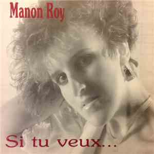 Manon Roy - Si Tu Veux... download free