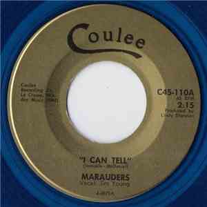 Marauders  - I Can Tell download free