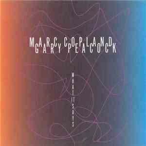 Marc Copland, Gary Peacock - What It Says download free Marc Copland, Gary Peacock - What It Says download mp3 flac