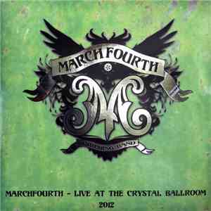 MarchFourth Marching Band - Live At The Crystal Ballroom 2012 download free