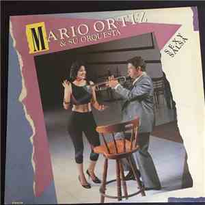 Mario Ortiz & Su Orquesta - Sexy Salsa download mp3 flac