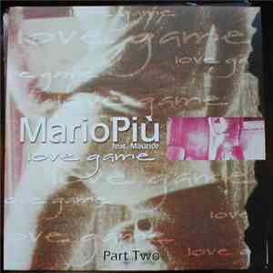 Mario Più feat. Maurice - Love Game (Part 2) download free Mario Più feat. Maurice - Love Game (Part 2) download mp3 flac