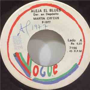 Martin Circus - Aleja El Blues / Llamame download mp3 flac