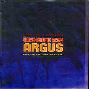 Martin Turner's Wishbone Ash - Argus: Through The Looking Glass download free Martin Turner's Wishbone Ash - Argus: Through The Looking Glass download mp3 flac