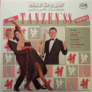 Max Greger Und Sein Großes Tanzorchester - Tanzen '88 download free