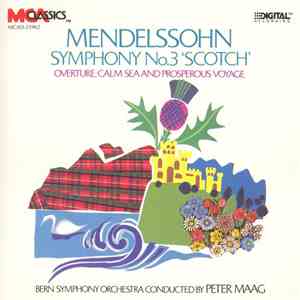 Mendelssohn - Peter Maag, Bern Symphony Orchestra - Symphony No. 3 (Scotch) / Overture: Calm Sea And Prosperous Voyage download free Mendelssohn - Peter Maag, Bern Symphony Orchestra - Symphony No. 3 (Scotch) / Overture: Calm Sea And Prosperous Voyage download mp3 flac