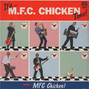 MFC Chicken - It's ... MFC Chicken Time! download mp3 flac