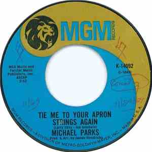 Michael Parks  - Tie Me To Your Apron Strings Again download mp3 flac