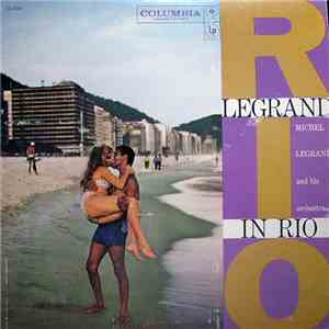 Michel Legrand And His Orchestra - Legrand In Rio download free