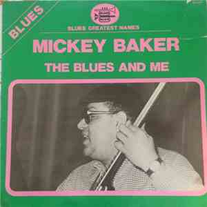 Mickey Baker - The Blues And Me download free Mickey Baker - The Blues And Me download mp3 flac