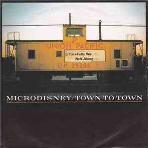 Microdisney - Town To Town download free Microdisney - Town To Town download mp3 flac