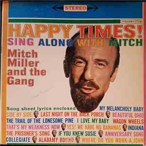 Mitch Miller And The Gang - Happy Times!‒Sing Along With Mitch download mp3 flac