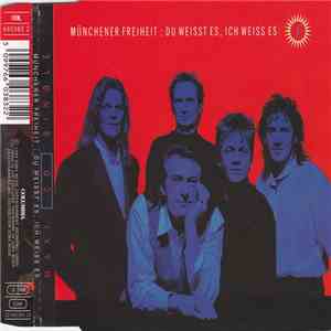 Münchener Freiheit - Du Weisst Es, Ich Weiss Es download mp3 flac
