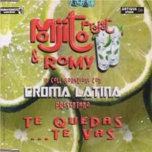 Mojito Project In Collaborazione Con Croma Latina - Te Quedas ...Te Vas download mp3 flac