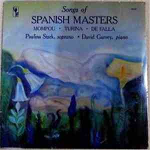 Mompou, Turina, De Falla, Paulina Stark, David Garvey - Songs of Spanish Masters download mp3 flac