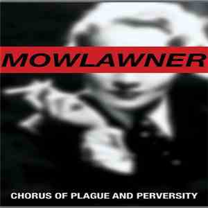 Mowlawner - Chorus Of Plague And Perversity download free Mowlawner - Chorus Of Plague And Perversity download mp3 flac