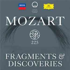 Mozart - Mozart 225: Fragments & Discoveries download mp3 flac