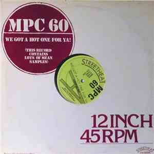 MPC 60 - We Got A Hot One For Ya! download mp3 flac