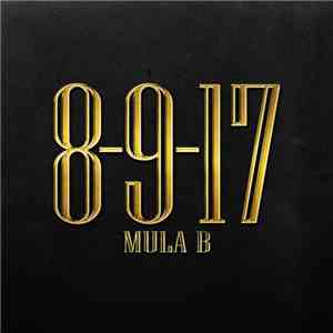 Mula B - 8-9-17 download free Mula B - 8-9-17 download mp3 flac