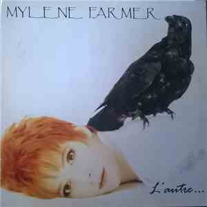 Mylene Farmer - L'Autre... download mp3 flac