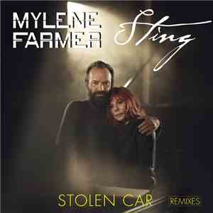Mylene Farmer, Sting - Stolen Car (Remixes) download mp3 flac