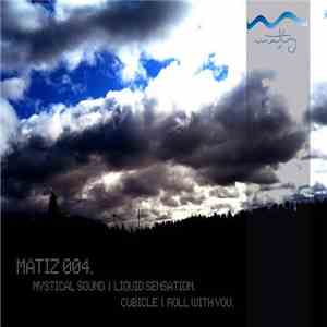 Mystical Sound / Cubicle  - Liquid Sensation / Roll With You download mp3 flac